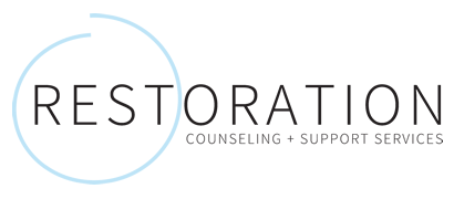 RESTORATION COUNSELING + SUPPORT SERVICES